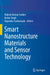 Smart Nanostructure Materials and Sensor Technology by Rakesh Kumar Sonker