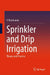 Sprinkler and Drip Irrigation: Theory and Practice by Ravikumar, V.