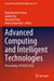 Advanced Computing and Intelligent Technologies: Proceedings of Icacit 2022 by Rabindra Nath Shaw