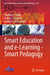 Smart Education and E-Learning - Smart Pedagogy by Vladimir L. Uskov