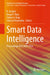 Smart Data Intelligence: Proceedings of Icsmdi 2022 by R. Asokan