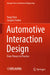 Automotive Interaction Design: From Theory to Practice by Fang Chen
