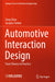 Automotive Interaction Design: From Theory to Practice by Fang Chen