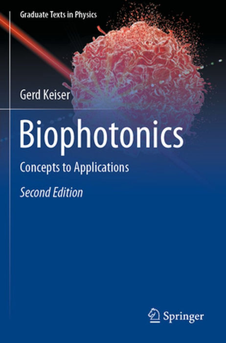 Biophotonics Concepts to Applications by Keiser