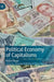 Political Economy of Capitalisms by Robert Boyer