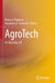 Agrotech: Ai, Big Data, Iot by Elena G. Popkova