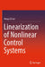 Linearization of Nonlinear Control Systems by Hong-Gi Lee