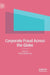 Corporate Fraud Across the Globe by Larry Li