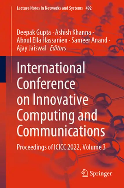 International Conference on Innovative Computing and Communications: Proceedings of ICICC 2022, Volume 3 by Deepak Gupta