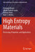 High Entropy Materials: Processing, Properties, and Applications by Krishanu Biswas