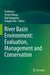 River Basin Environment: Evaluation, Management and Conservation by Fusheng Li