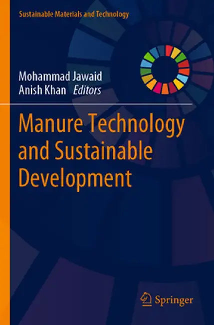 Manure Technology and Sustainable Development by Mohammad Jawaid