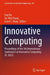 Innovative Computing: Proceedings of the 5th International Conference on Innovative Computing (IC 2022) by Yan Pei