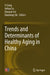 Trends and Determinants of Healthy Aging in China by Yi Zeng