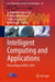 Intelligent Computing and Applications: Proceedings of ICDIC 2020 by B. Narendra Kumar Rao