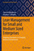 Lean Management for Small and Medium Sized Enterprises: Adapting Operations to Changing Business Environment by Ganesh Mahadevan