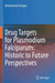 Drug Targets for Plasmodium Falciparum: Historic to Future Perspectives by Mohammed Tarique