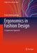 Ergonomics in Fashion Design: A Laypersons' Approach by Prabir Mukhopadhyay