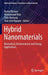 Hybrid Nanomaterials: Biomedical, Environmental and Energy Applications by Komal Rizwan