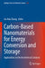 Carbon-Based Nanomaterials for Energy Conversion and Storage: Applications in Electrochemical Catalysis by Jia-Nan Zhang