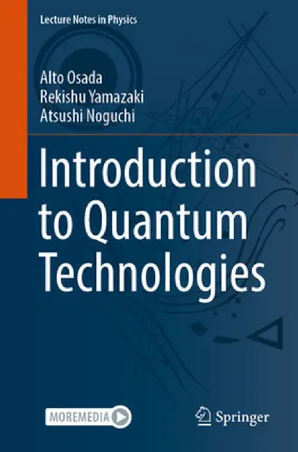 Introduction To Quantum Technologies by Osada, Alto