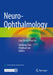 Neuro-Ophthalmology: Case Based Practice by Guohong Tian