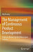 The Management of Continuous Product Development: Empirical Research in the Online Game Industry by Wei Huang