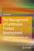 The Management of Continuous Product Development: Empirical Research in the Online Game Industry by Wei Huang