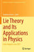 Lie Theory and Its Applications in Physics: Sofia, Bulgaria, June 2021 by Vladimir Dobrev
