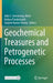 Geochemical Treasures and Petrogenetic Processes by John S. Armstrong-Altrin