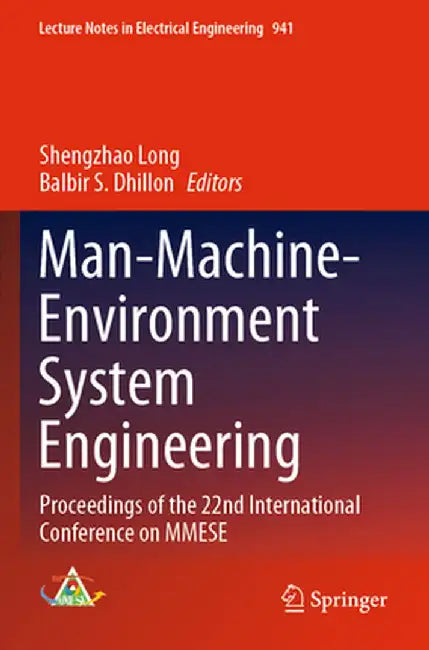Man-Machine-Environment System Engineering: Proceedings of the 22nd International Conference on Mmese by Shengzhao Long