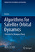 Algorithms for Satellite Orbital Dynamics by Liu