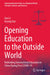Opening Education to the Outside World: Rethinking International Education in China During Post Covid-19 by Jian Li