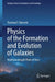 Physics of the Formation and Evolution of Galaxies: Multiwavelength Point of View by Tsutomu T. Takeuchi