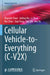 Cellular Vehicle-To-Everything (C-V2x) by Shanzhi Chen
