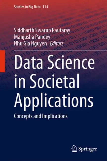 Data Science in Societal Applications: Concepts and Implications by Siddharth Swarup Rautaray