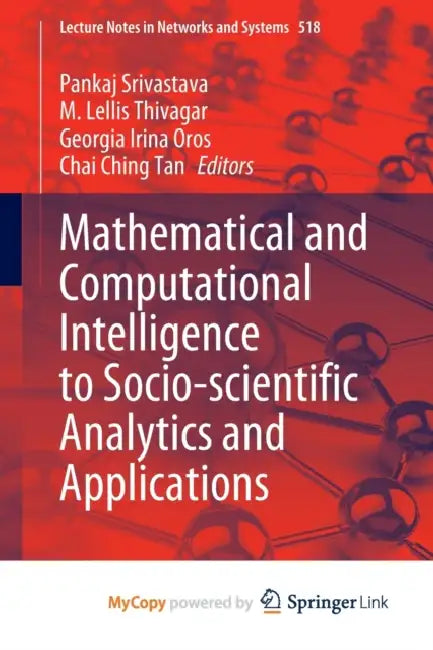 Mathematical and Computational Intelligence to Socio-scientific Analytics and Applications by Bisco Kida