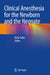 Clinical Anesthesia for the Newborn and the Neonate by Usha Saha