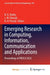 Emerging Research in Computing, Information, Communication and Applications: Proceedings of ERCICA 2022 by N. R. Shetty, L. M. Patnaik, N. H. Prasad