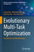 Evolutionary Multi-Task Optimization: Foundations and Methodologies by Liang Feng