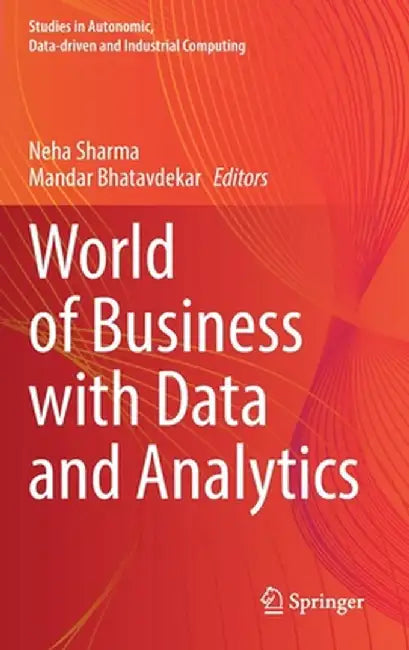 World of Business with Data and Analytics by Neha Sharma
