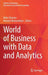World of Business with Data and Analytics by Neha Sharma