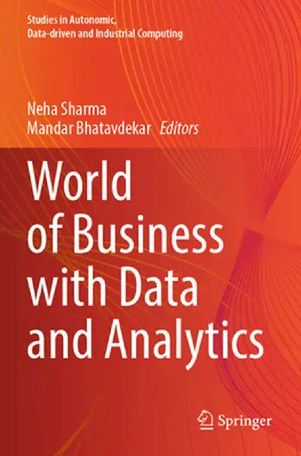 World of Business with Data and Analytics by Neha Sharma
