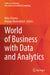 World of Business with Data and Analytics by Neha Sharma
