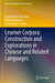 Learner Corpora: Construction and Explorations in Chinese and Related Languages by Howard Hao-Jan Chen