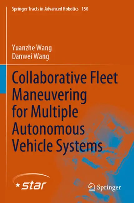 Collaborative Fleet Maneuvering for Multiple Autonomous Vehicle Systems by Yuanzhe Wang
