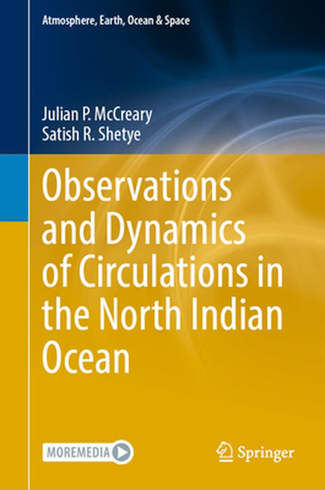 Observations and Dynamics of Circulations in the North Indian Ocean by McCreary