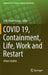 Covid 19, Containment, Life, Work and Restart: Urban Studies by T. M. Vinod Kumar