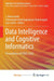 Data Intelligence and Cognitive Informatics: Proceedings of ICDICI 2022