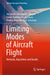 Limiting Modes of Aircraft Flight: Methods, Algorithms and Results by Alexander Nikolaevich Akimov